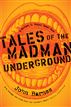 Tales of the Madman Underground