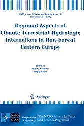 Regional Aspects of Climate-Terrestrial-Hydrologic Interactions in Non-boreal Eastern Europe