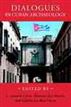 Dialogues in Cuban Archaeology
