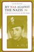 My War against the Nazis