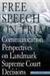 Free Speech On Trial