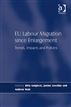EU Labour Migration since Enlargement