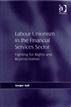 Labour Unionism in the Financial Services Sector