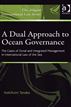 A Dual Approach to Ocean Governance