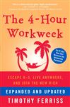 The 4-Hour Workweek, Expanded and Updated