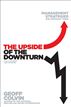 The Upside of the Downturn
