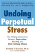 Undoing Perpetual Stress