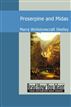 Proserpine and Midas
