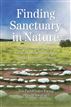 Finding Sanctuary in Nature