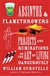 Absinthe & Flamethrowers