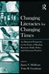 Changing Literacies for Changing Times