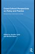 Cross-Cultural Perspectives on Policy and Practice