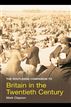 The Routledge Companion to Britain in the Twentieth Century
