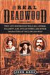 The Real Deadwood
