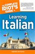 The Complete Idiot's Guide to Learning Italian, 3rd Edition