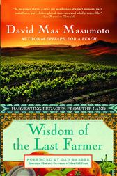 Wisdom of the Last Farmer