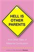 Hell Is Other Parents