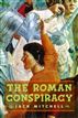 The Roman Conspiracy