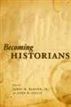Becoming Historians