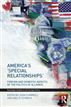America's 'Special Relationships'