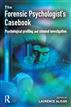 Forensic Psychologist's Casebook