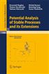 Potential Analysis of Stable Processes and its Extensions