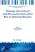 Damage Assessment and Reconstruction after War or Natural Disaster