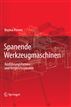 Spanende Werkzeugmaschinen