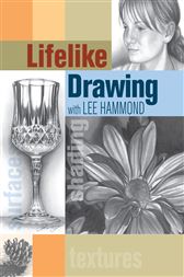 Lifelike Drawing with Lee Hammond