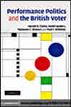 Performance Politics and the British Voter