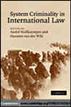 System Criminality in International Law
