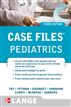 Case Files Pediatrics, Third Edition