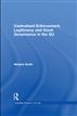 Centralized Enforcement, Legitimacy and Good Governance in the EU