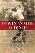 To Win and Die in Dixie