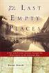 The Last Empty Places