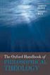 The Oxford Handbook of Philosophical Theology