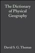 The Dictionary of Physical Geography