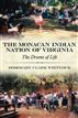 The Monacan Indian Nation of Virginia