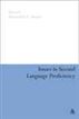 Issues in Second Language Proficiency