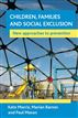 Children, Families and Social Exclusion