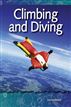 Climbing and Diving
