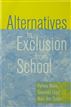 Alternatives to Exclusion from School