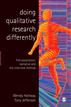 Doing Qualitative Research Differently