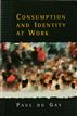 Consumption and Identity at Work