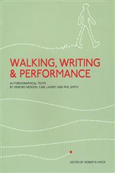 Walking, Writing and Performance