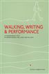 Walking, Writing and Performance