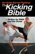 No Holds Barred Fighting: The Kicking Bible