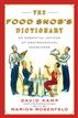 The Food Snob's Dictionary