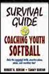 Survival Guide for Coaching Youth Softball
