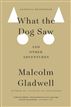 What the Dog Saw